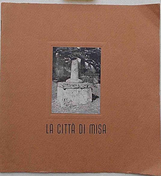 Ricordi di una città scomparsa. (La città di Misa) - Pericle Ducati - copertina