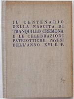Il centenario della nascita di Tranquillo Cremona e le celebrazioni patriottiche pavesi dell'anno XVI E.F