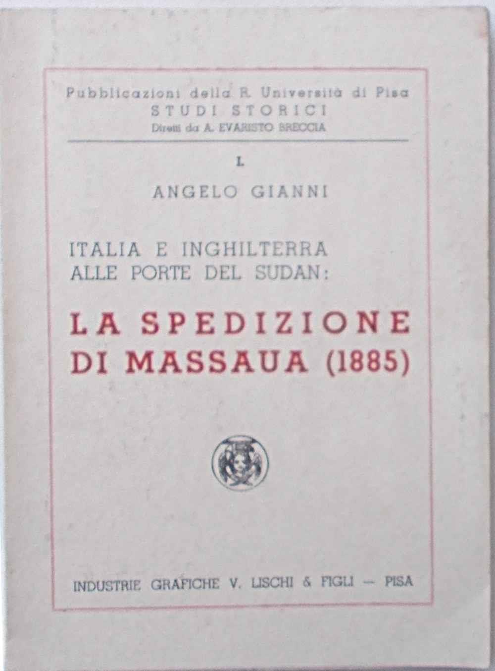 Italia e Inghilterra alle porte del Sudan: La spedizione di Massaua (1885)