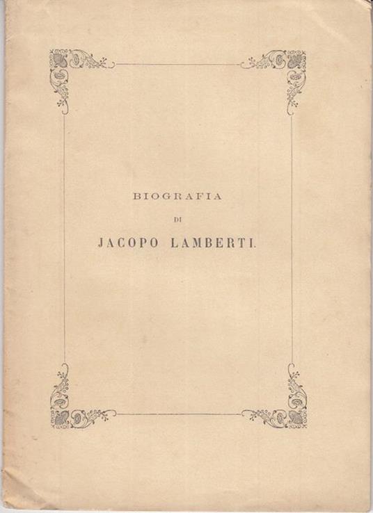 Biografia di jacopo lamberti - Luigi Sani - copertina