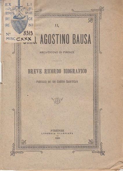 Il card. agostino bausa arcivescovo di firenze breve ricordo biografico pubblicato nel suo giubileo sacerdotale - copertina