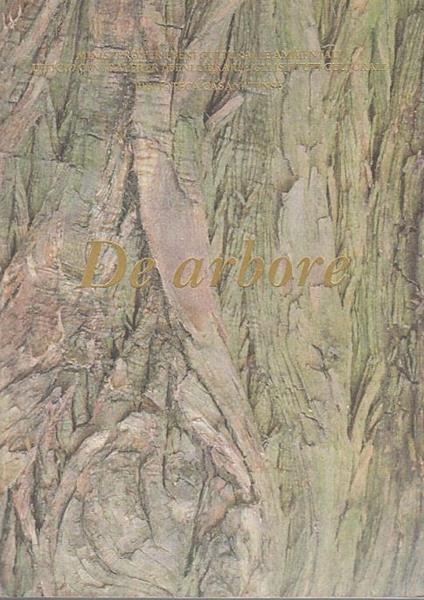 De arbore, botanica, scienza, alimentazione, architettura, teatro, storia, legislazione, filosofia, simbologia, araldica, religione, letteratura, tecnoloiga degli alberi dalle opere manoscritte e a stampa della biblioteca casanatense - copertina