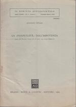 La perpetuità dell'impotenza note alla sentenza rotale del 10 aprile 1959 coram sabattani. Prima edizione. Copia autografata