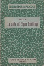 La storia del signor perditempo