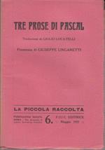 Tre prose di pascal traduzione di giulio locatelli premessa di giuseppe ungaretti