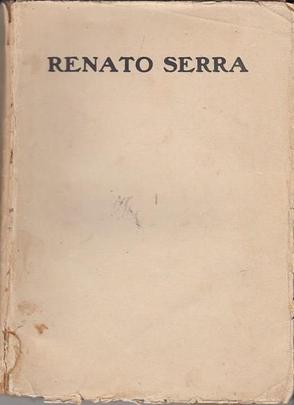 Renato Serra Anno VII 15 Ottobre 1915 numero 16 - copertina