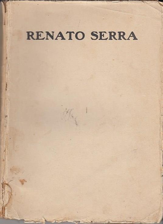 Renato Serra Anno VII 15 Ottobre 1915 numero 16 - copertina