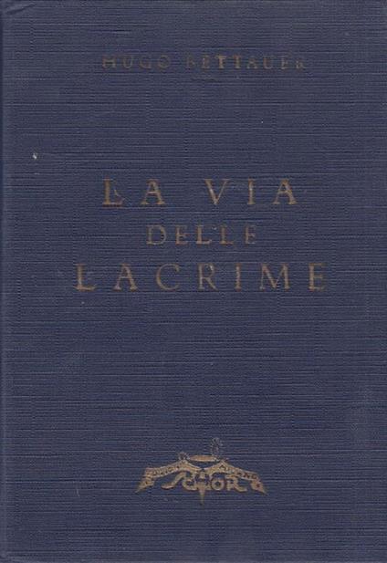 La via delle lacrime - Hugo Bettauer - copertina