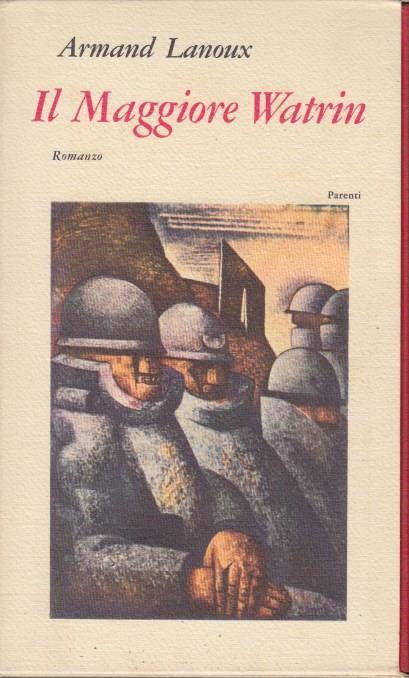 Il Maggiore Watrin - Armand Lanoux - copertina