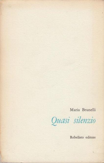 Quasi Silenzio - Maria Brunelli - copertina