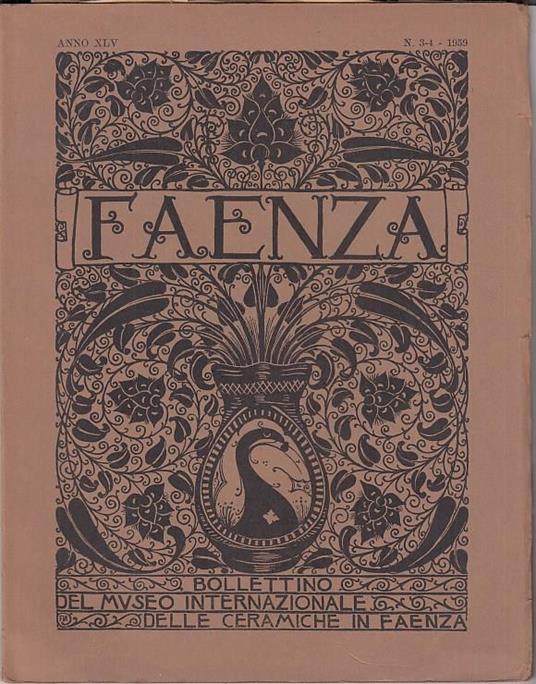 Faenza Bollettino del museo internazionale delle ceramiche di Faenza, Anno 1959, Fascicolo III-IV - copertina