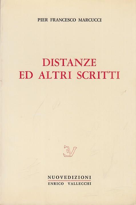 Distanze ed altri scritti - Pier Francesco Marcucci - copertina