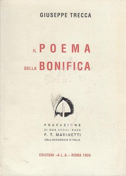 Il Poema della Bonifica - Giuseppe Trecca - copertina