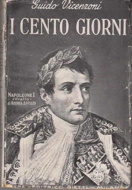 I Cento Giorni Il Campo Di Maggio - Guido Vicenzoni - copertina