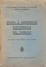 Studio E Descrizione Topografica Del Terreno. Ad Uso Esclusivo Della R. Accademia Di Fanteria E Cavalleria