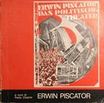Erwin Piscator 1893-1966. Das politische theater