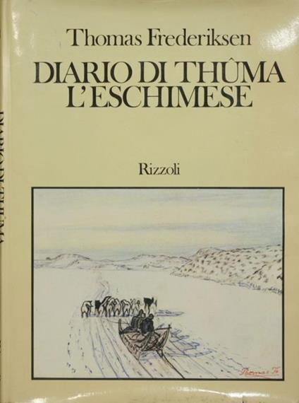 Diario di Thuma l'eschimese - Thomas Frederiksen - copertina