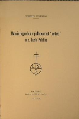 Materia leggendaria e giullaresca nel ''cantarè' di s. Giusto Paladino - Umberto Cianciolo - copertina