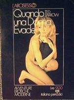 Quando una donna evade
