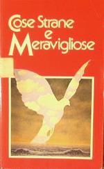 Cose strane e meravigliose