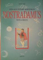 Guida alle Centurie Profetiche di Nostradamus