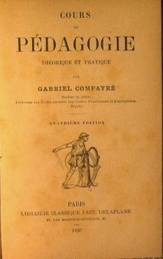 Course de Pedagogie theorique et pratique - Gabriel Compayré - copertina