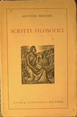 Scritti filosofici - Antonio Bruers - copertina
