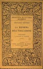 La riforma dell'educazione. Discorsi ai maestri di Trieste