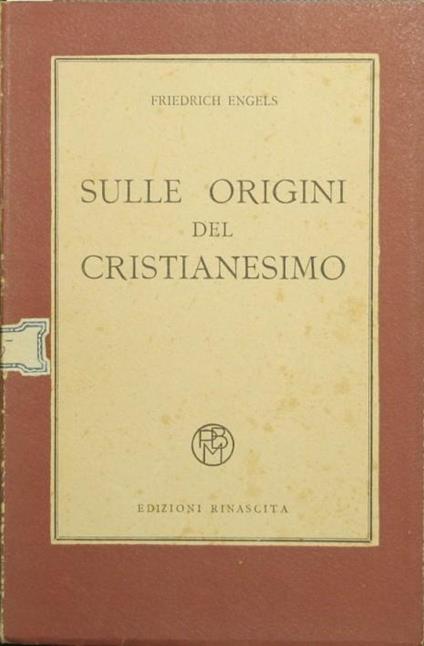 Sulle origini del cristianesimo - Friedrich Engels - copertina