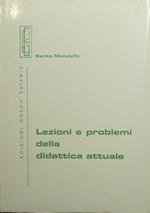 Lezioni e problemi della didattica attuale