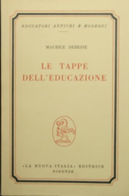 Le tappe dell'educazione - Maurice Debesse - copertina