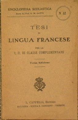 Tesi di Lingua Francese. Per la I, II, III classe complementare - copertina