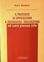 Il processo di opposizione a ordinanza-ingiunzione nel nuovo processo civile
