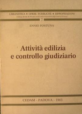 Attività edilizia e controllo giudiziario - Ennio Fortuna - copertina