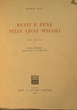 Reati e pene nelle leggi speciali. Terza appendice. Aggiornamento al 31 luglio 1965