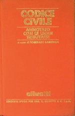 Codice civile annotato con le leggi tributarie
