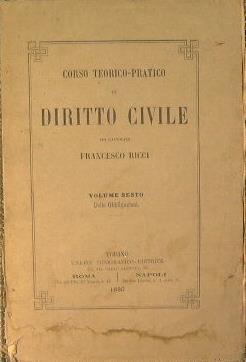 Corso teorico pratico di Diritto Civile - Francesco Ricci - copertina