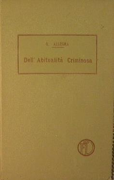Dell'Abitualità Criminosa - G. Allegra - copertina