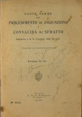 Nuove norme sul procedimento di ingiunzione e convalida di sfratto. Relazione e R.D. 7 agosto 1936, n. 1531 - copertina