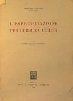 L' espropriazione per pubblica utilità