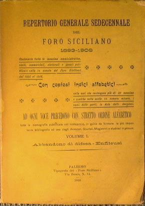 Repertorio generale sedecennale del foro siciliano (Vol I). Abbandono di difesa - Enfiteusi - Matteo Guerra - copertina