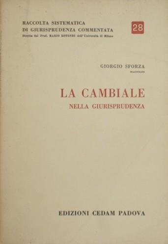 La cambiale nella giurisprudenza - Giorgio Sforza - copertina