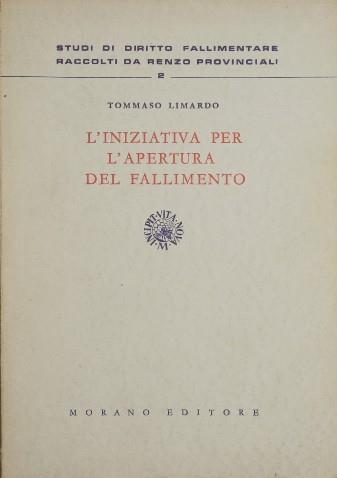 L' iniziativa per l'apertura del fallimento - Tommaso Limardo - copertina