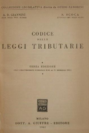 Codice delle leggi tributarie - A. D. Giannini - copertina