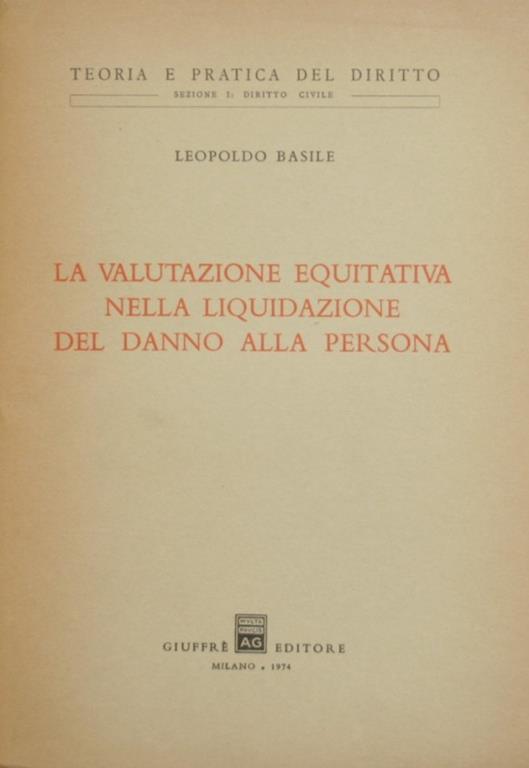 La valutazione equitativa nella liquidazione del danno alla persona - Leopoldo Basile - copertina