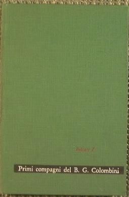 Primi compagni del Beato Giovanni Colombini - Feo Belcari - copertina