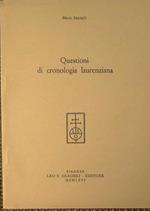 Questioni di cronologia laurenziana