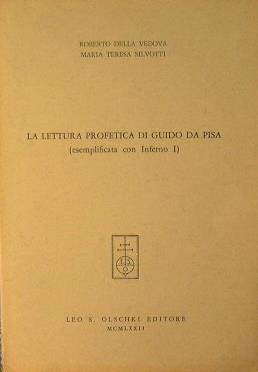 La lettura profetica di Guido da Pisa (esemplificata con Inferno I) - Guido da Pisa - copertina