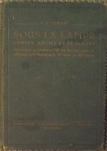 Sous la lampe. Contes, recits et legendes