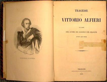 Tragedie coi pareri dell' autore, del Casalbigi e del Cesarotti intorno alle stesse - Vittorio Alfieri - copertina